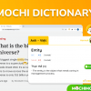 Mochi Dictionary là gì? Cách cài đặt và sử dụng Mochi Dictionary?