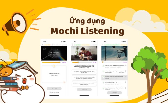Tại sao Mochi Listening giúp bạn nâng trình nghe IELTS hiệu quả?