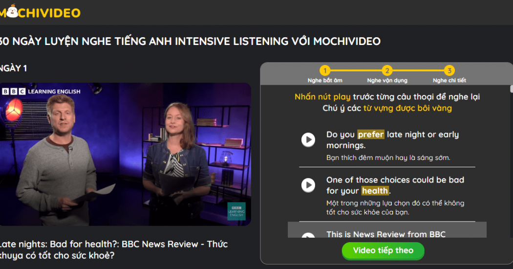 mochivideo intensive listening nghe chi tiet
