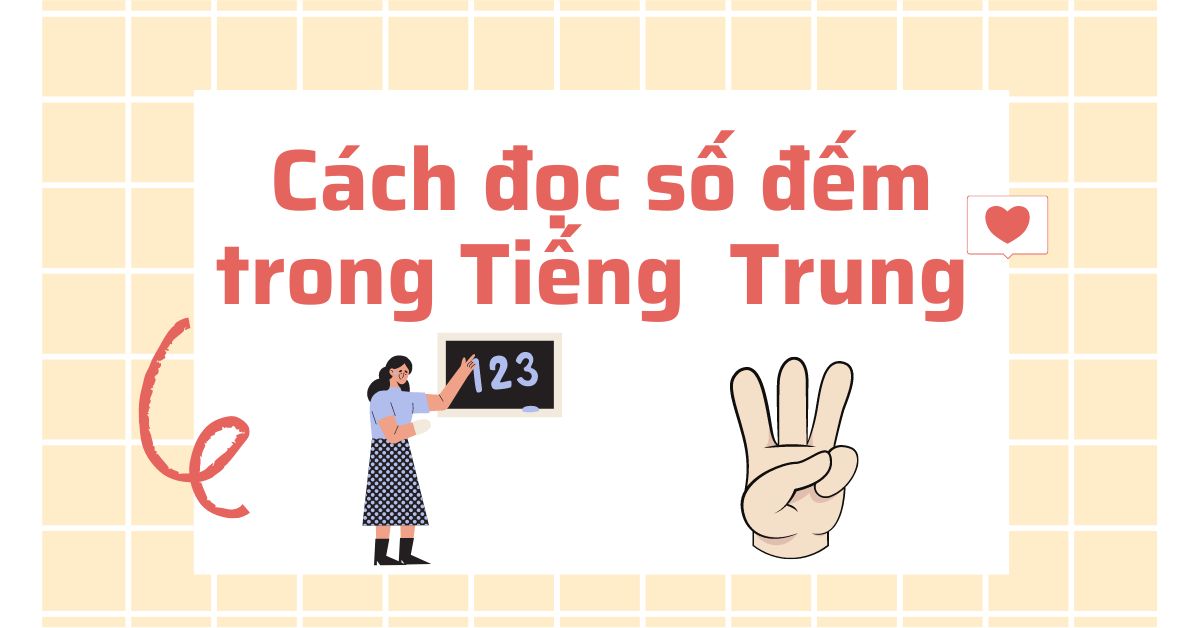 Cách đọc số đếm trong tiếng Trung 