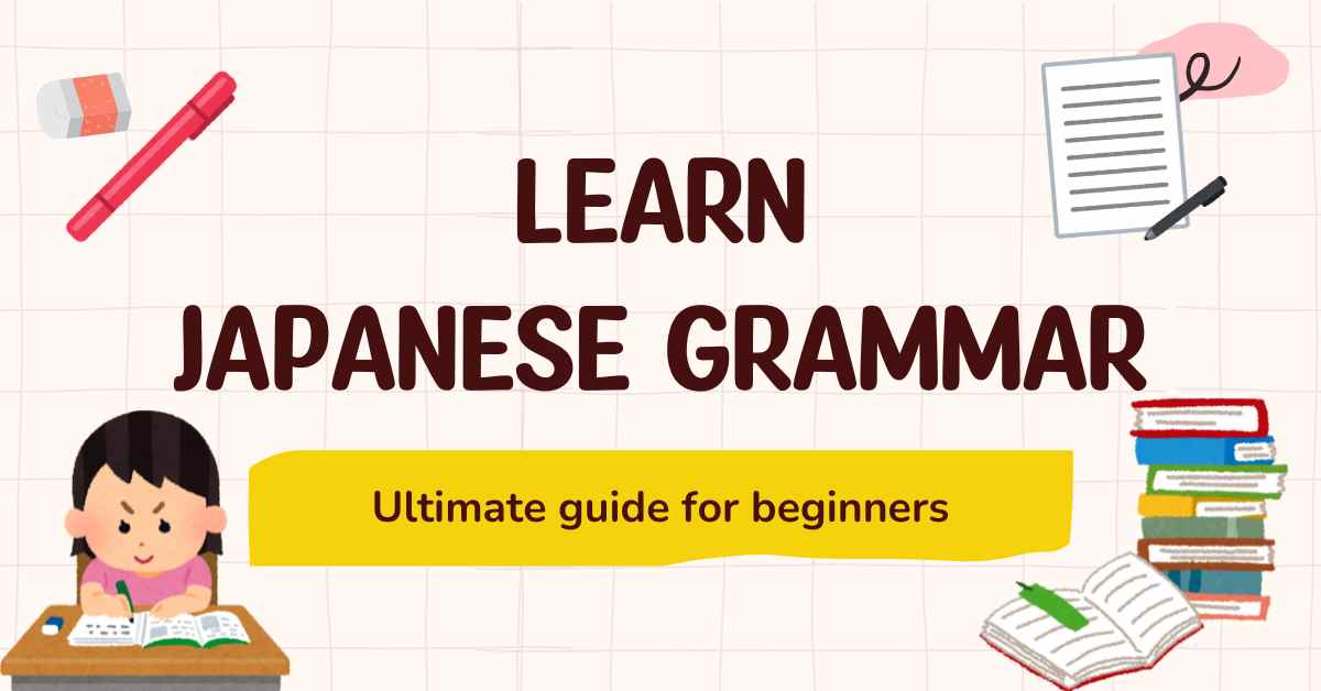 how to learn japanese grammar Archives - MochiMochi - Support