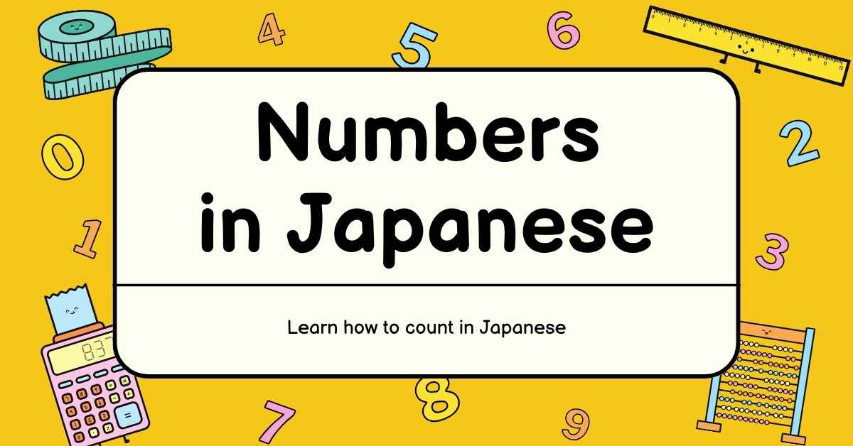 Mastering Japanese Numbers: How to Count in Japanese