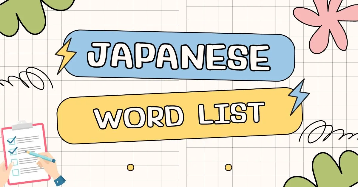 Essential Japanese word list for beginners: Key vocabulary to boost your learning