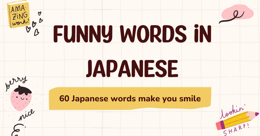 60 Funny Japanese words and phrases that will make you smile