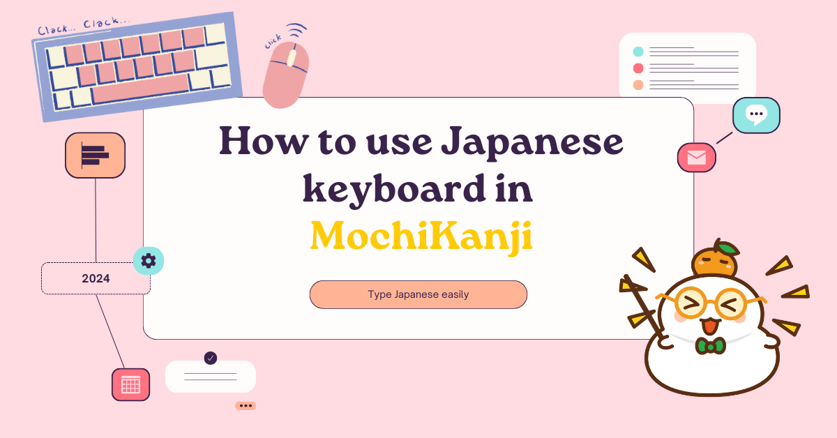 How to use Japanese keyboard on MochiKanji – Learn Japanese?