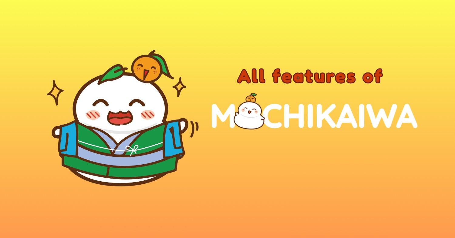 Is MochiKaiwa Good? All Features Of MochiKaiwa